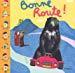 Seller image for Bonne Route ! for sale by RECYCLIVRE