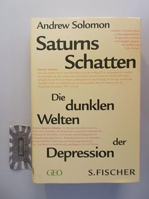 Saturns Schatten. Die dunklen Welten der Depression.