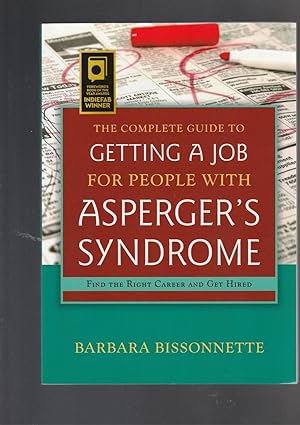 Imagen del vendedor de THE COMPLETE GUIDE TO GETTING A JOB FOR PEOPLE WITH ASPERGER'S SYNDROME a la venta por BOOK NOW