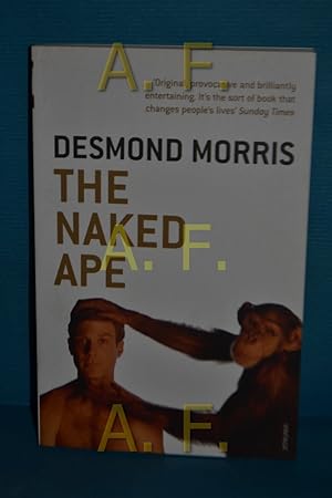 Image du vendeur pour The Naked Ape: A Zoologist's Study of the Human Animal mis en vente par Antiquarische Fundgrube e.U.