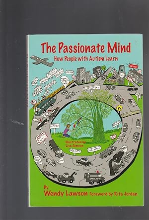 Image du vendeur pour THE PASSIONATE MIND. How People with Autism Learn mis en vente par BOOK NOW