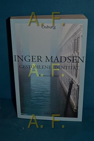 Immagine del venditore per Gestohlene Identitt : Kriminalroman Inger G. Madsen , aus dem Dnischen von Kirsten Krause / Tivoli venduto da Antiquarische Fundgrube e.U.