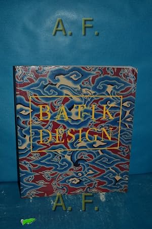 Bild des Verkufers fr Batik Design. zum Verkauf von Antiquarische Fundgrube e.U.