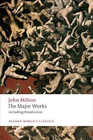 Seller image for The Major Works (Oxford World's Classics) by Milton, John [Paperback ] for sale by booksXpress