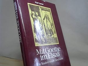 Seller image for Mit Goethe im Elsa. Ein Student macht Geschichte for sale by BuchKaffee Vividus e.K.