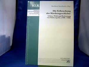 Imagen del vendedor de Die Erforschung der Kirchengeschichte: Leben, Werk und Bedeutung von Hubert Jedin (1900 - 1980). hrsg. von Heribert Smolinsky. =( Katholisches Leben und Kirchenreform im Zeitalter der Glaubensspaltung ; 61.) a la venta por Antiquariat Michael Solder