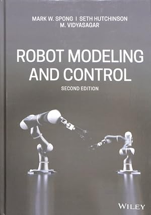 Imagen del vendedor de Robot Modeling and Control a la venta por GreatBookPricesUK