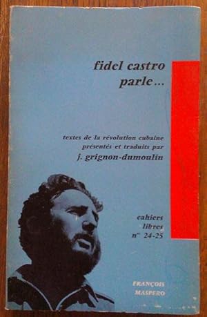 Seller image for Fidel Castro parle for sale by Livres de Sancho