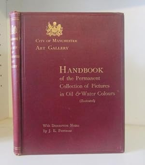 Image du vendeur pour Manchester City Art Gallery Handbook to the Permanent Collection : Catalogue of the Permanent Collection of Pictures in Oil and Water Colours mis en vente par BRIMSTONES