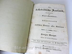 Königin Margot, 1. - 4., 5. - 8., 9. u. 10. Bändchen (komplett). Sämmtliche Werke von Alexandre D...