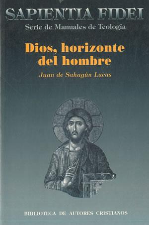 Immagine del venditore per DIOS, HORIZONTE DEL HOMBRE. venduto da Librera Anticuaria Galgo