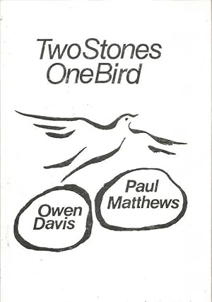 Two Stones One Bird