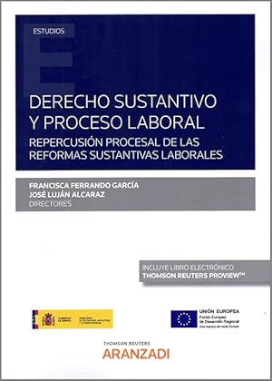 Seller image for Derecho sustantivo y proceso laboral. Repercusin procesal de las reformas sustantivas laborales for sale by Vuestros Libros