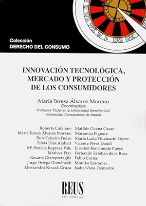 Seller image for Innovacin tecnolgica, mercado y proteccin de los consumidores for sale by Vuestros Libros