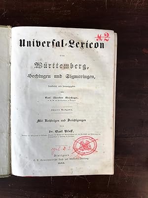 Bild des Verkufers fr Universal-Lexicon von Wrttemberg, Hechingen und Sigmaringen. Mit Nachtrgen und Berichtigungen von Car Pfaff. zum Verkauf von Antiquariat Seibold