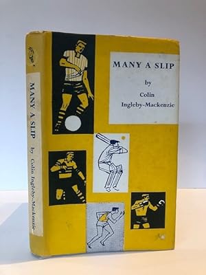 Seller image for MANY A SLIP (SIGNED COPY) for sale by Worlds End Bookshop (ABA, PBFA, ILAB)