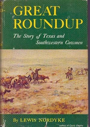 GREAT ROUNDUP.; The Story of Texas and Southwestern Cowmen