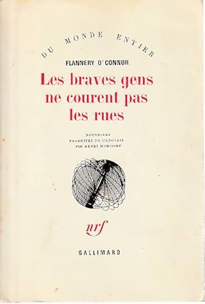 Seller image for Les braves gens ne courent pas les rues, for sale by L'Odeur du Book