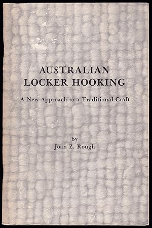 Australian Locker Hooking: A New Approach to a Traditional Craft