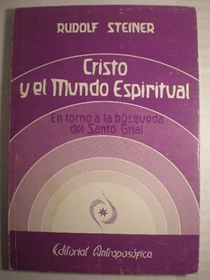 Imagen del vendedor de Cristo y el Mundo Espiritual. En torno a la búsqueda del Santo Grial a la venta por Librería Antonio Azorín