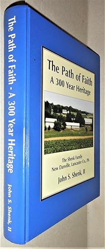 Image du vendeur pour The Path of Faith; A 300 Year Heritage mis en vente par DogStar Books