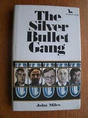 Immagine del venditore per The Silver Bullet Gang venduto da Scene of the Crime, ABAC, IOBA