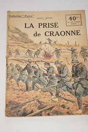 Imagen del vendedor de COLLECTION "PATRIE" N46 LA PRISE DE CRAONNE a la venta por Librairie RAIMOND