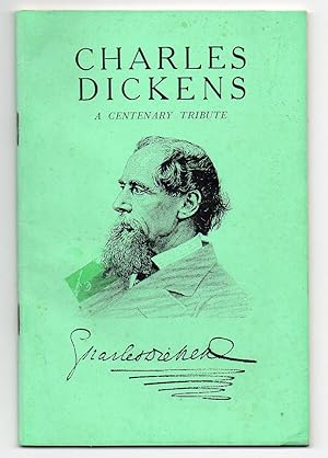 Bild des Verkufers fr Charles Dickens: A Centenary Tribute zum Verkauf von Renaissance Books, ANZAAB / ILAB