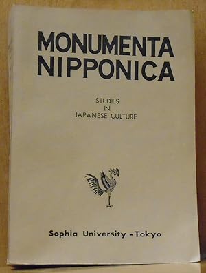 Monumenta Nipponica Journal: Studies in Japanese Culture, Past and Present, Volume IV No. 1 and 2...