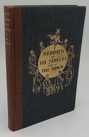 STORIES OF THE STREETS AND OF THE TOWN: From The Chicago Record 1893-1900