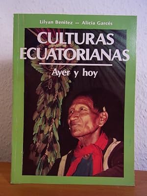 Seller image for Culturas ecuatorianas ayer y hoy for sale by Antiquariat Weber