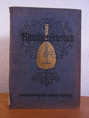 Rheinisches Liederbuch nach den neuen ministeriellen Bestimmungen (Richtlinien). Illustriert von ...