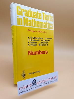 Imagen del vendedor de Numbers / H.-D. Ebbinghaus . With an introd. by K. Lamotke. Transl. by H. L. S. Orde. Ed. by J. H. Ewing / Graduate texts in mathematics ; 123 a la venta por Roland Antiquariat UG haftungsbeschrnkt