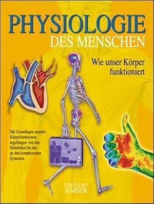 Seller image for Physiologie des Menschen: Wie unser Krper funktioniert for sale by Buchhandlung Loken-Books