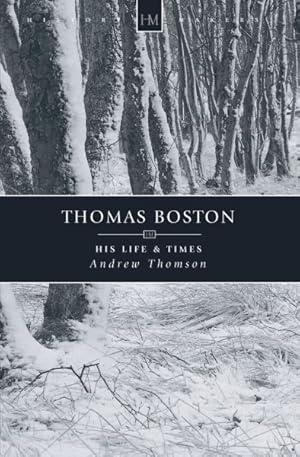 Seller image for Thomas Boston : A Heart for Service for sale by GreatBookPrices