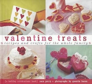 Seller image for Valentine Treats: Recipes and Crafts for the Whole Family for sale by Storbeck's