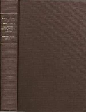 Immagine del venditore per The Vestry Book of the Upper Parish Nansemond County, Virginia 1743 - 1793 venduto da Storbeck's