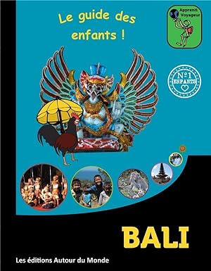 Bali - le guide des enfants