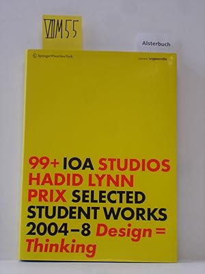 99+ : Selected Student Works. Edition Angewandte.