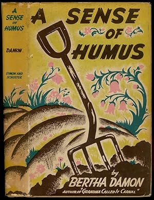 Image du vendeur pour A Sense of Humus mis en vente par Between the Covers-Rare Books, Inc. ABAA