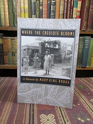 Where the Creosote Blooms (Chisholm Trail Series)