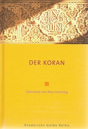 Imagen del vendedor de Der Koran Das heilige Buch des Islam Diederichs gelbe Reihe a la venta por Flgel & Sohn GmbH