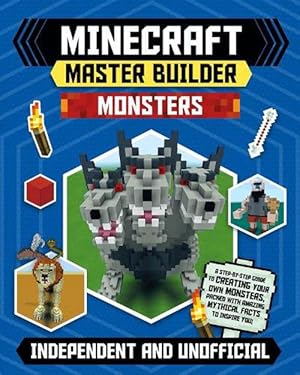 Seller image for Master Builder - Minecraft Monsters (Independent & Unofficial) (Paperback) for sale by AussieBookSeller