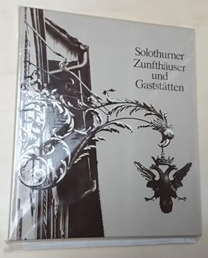 Bild des Verkufers fr Charles Studer : Solothurner Zunfthuser und Gaststtten. zum Verkauf von BuchKunst-Usedom / Kunsthalle