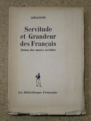 Seller image for Servitude et grandeur des Franais : scnes des annes terribles. for sale by Librairie Diogne SARL
