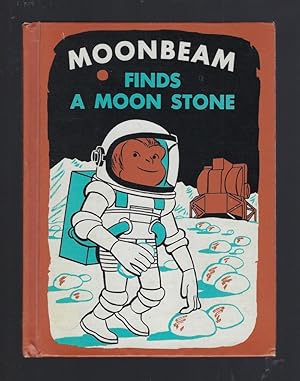 Moonbeam Finds A Moon Stone (Benefic Press Reader) 1967