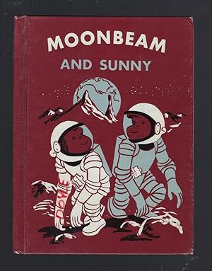 Moonbeam and Sunny (Benefic Press Reader) 1967