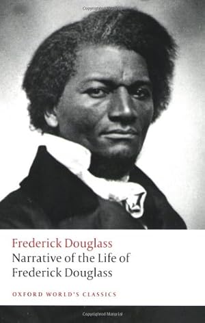 Seller image for Narrative of the Life of Frederick Douglass, an American Slave (Oxford World's Classics) by Douglass, Frederick [Paperback ] for sale by booksXpress