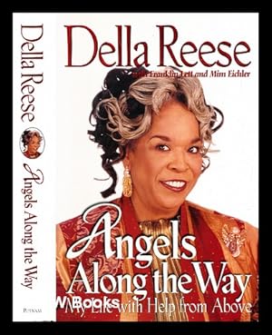 Immagine del venditore per Angels along the way : my life with help from above venduto da MW Books