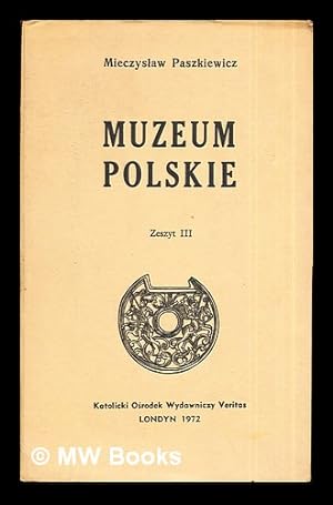 Seller image for Muzeum Polskie. Zeszyt 3 for sale by MW Books